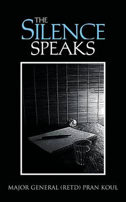 The Silence Speaks (Paperback)