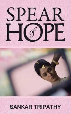 Spear of Hope (Paperback)