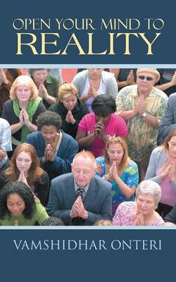 Open Your Mind to Reality (Paperback)