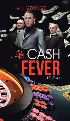 Cash Fever: Fiction (Hardback)