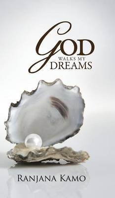 God Walks My Dreams (Hardback)