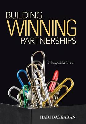 Building Winning Partnerships: A Ringside View (Hardback)