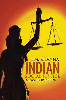 Indian Social Justice: A Case for Review (Paperback)