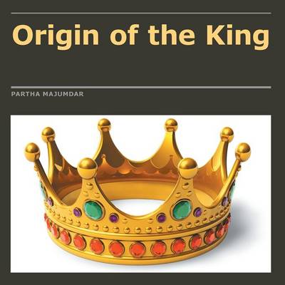 Origin of the King (Paperback)