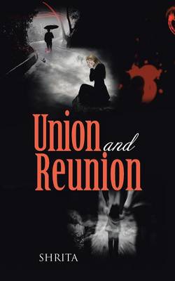 Union and Reunion (Paperback)