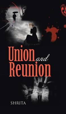 Union and Reunion (Hardback)