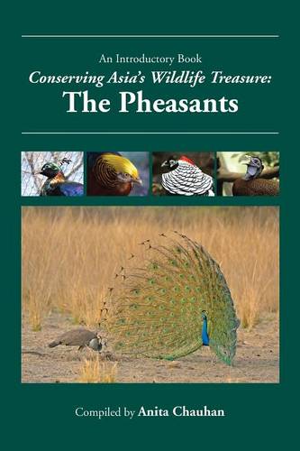 Conserving Asia's Wildlife Treasure: The Pheasants (Paperback)