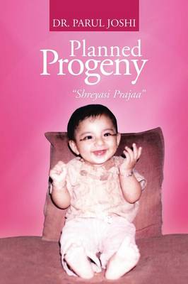 Planned Progeny: Shreyasi Prajaa (Paperback)