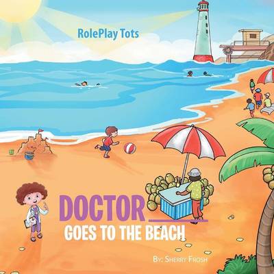 Doctor ____ Goes to the Beach (Paperback)