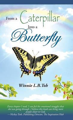From a Caterpillar Into a Butterfly (Hardback)
