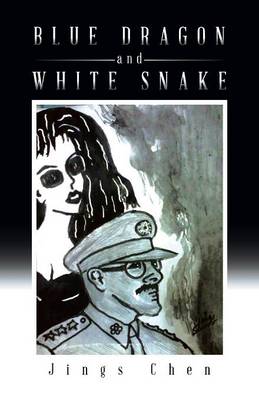Blue Dragon and White Snake (Paperback)