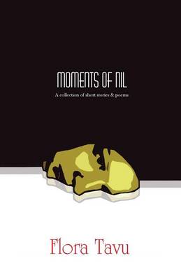 Moments of Nil (Paperback)