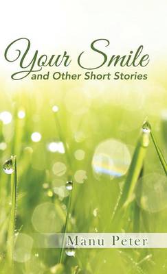 Your Smile and Other Short Stories (Hardback)