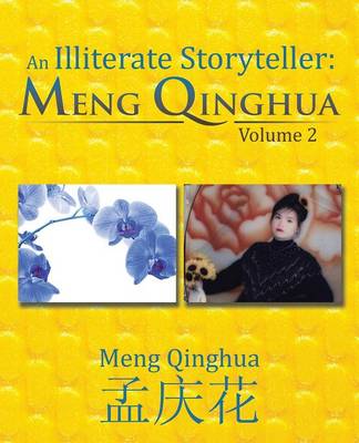 An Illiterate Storyteller: Meng Qinghua: Volume 2 (Paperback)