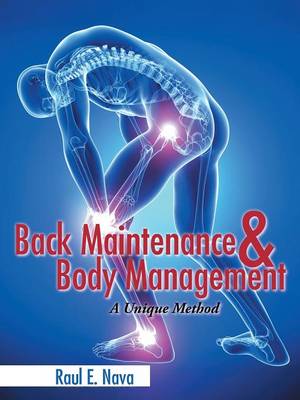 Back Maintenance & Body Management: A Unique Method (Paperback)