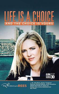Life Is A Choice and the Choice is Yours (Hardback)