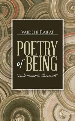 Poetry of Being: Little Moments, Illustrated (Paperback)
