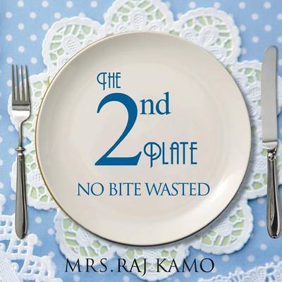 The 2nd Plate No Bite Wasted (Paperback)