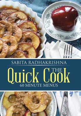 The Quick Cook: 60 Minute Menus (Hardback)