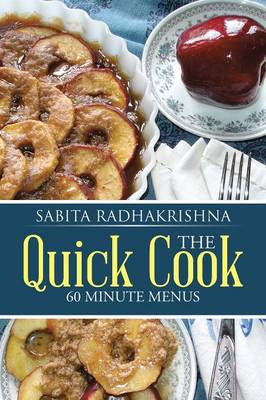 The Quick Cook: 60 Minute Menus (Paperback)