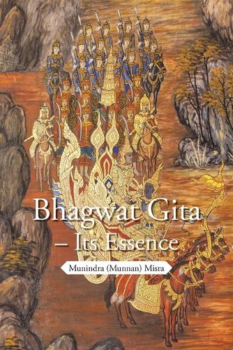 Bhagwat Gita - Its Essence (Paperback)