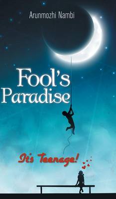 Fool's Paradise: It's Teenage! (Hardback)