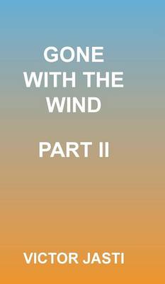 Gone with the Wind-Part II (Hardback)