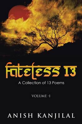 Fateless 13: A Collection of 13 Poems (Paperback)