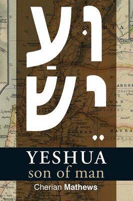 Yeshua, Son of Man (Paperback)