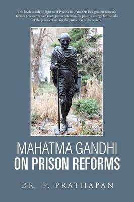 Mahatma Gandhi on Prison Reforms (Paperback)