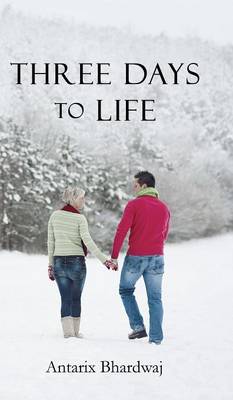 Three Days to Life (Hardback)