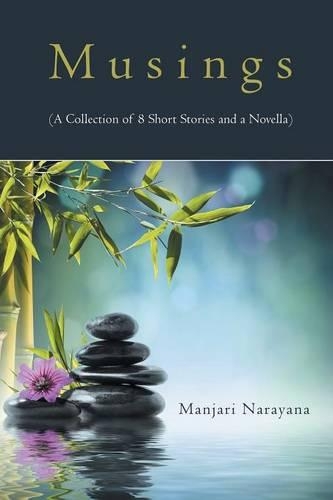 Musings (a Collection of 8 Short Stories and a Novella) (Paperback)