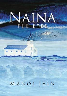 Naina: The Eyes (Hardback)