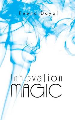 Innovation Magic (Paperback)
