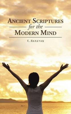 Ancient Scriptures for the Modern Mind (Paperback)
