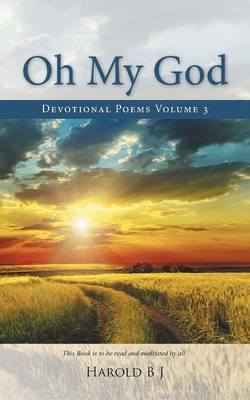 Oh My God: Devotional Poems Volume 3 (Paperback)