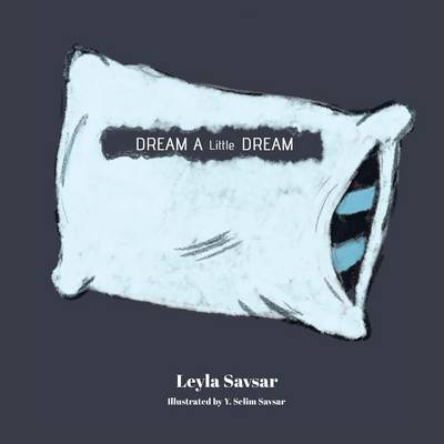 Dream a Little Dream (Paperback)