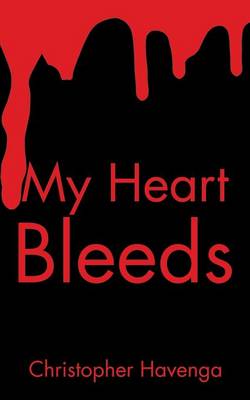 My Heart Bleeds (Paperback)