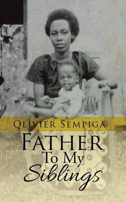 Father to My Siblings (Paperback)