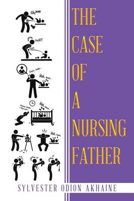 The Case of a Nursing Father (Paperback)