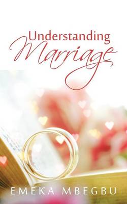 Understanding Marriage (Paperback)