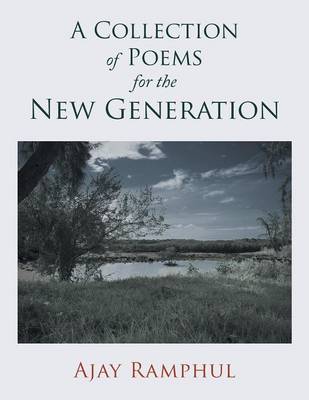A Collection of Poems for the New Generation (Paperback)