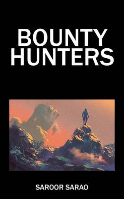 Bounty Hunters (Paperback)