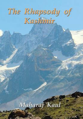 The Rhapsody of Kashmir (Hardback)