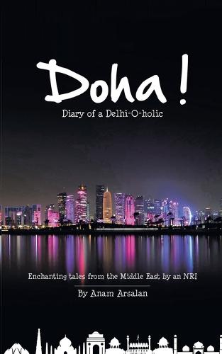 Doha!: Diary of a Delhi-O-Holic (Paperback)