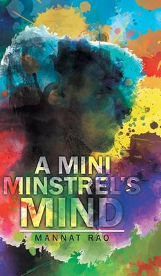 A Mini Minstrel's Mind (Hardback)