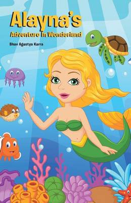 Alayna's Adventure in Wonderland (Paperback)