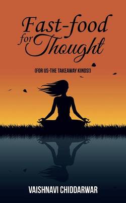 Fast-Food for Thought: For Us-The Takeaway Kinds! (Paperback)