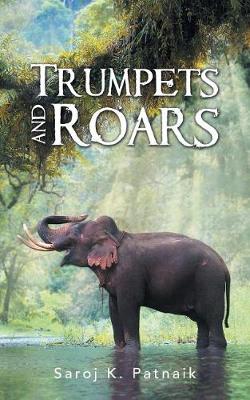 Trumpets and Roars (Paperback)
