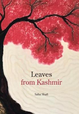Leaves from Kashmir (Hardback)